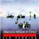 Arnaldo & Patrulha Do Espaço - Elo Perdido